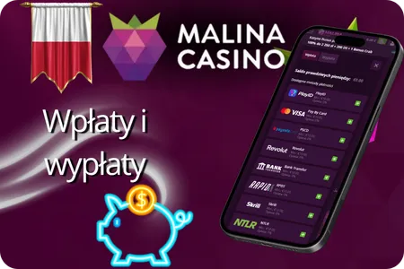 Wpłaty i wypłaty Malina Casino